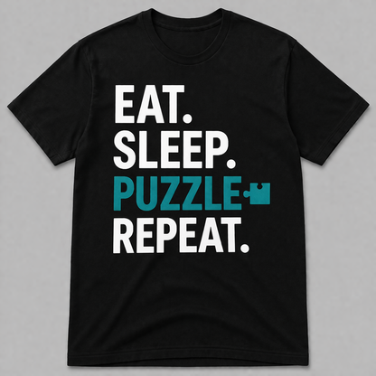 [PREORDER] EAT. SLEEP. PUZZLE. REPEAT. - DOPE SHIRT