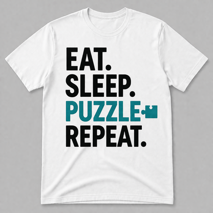 [PREORDER] EAT. SLEEP. PUZZLE. REPEAT. - DOPE SHIRT